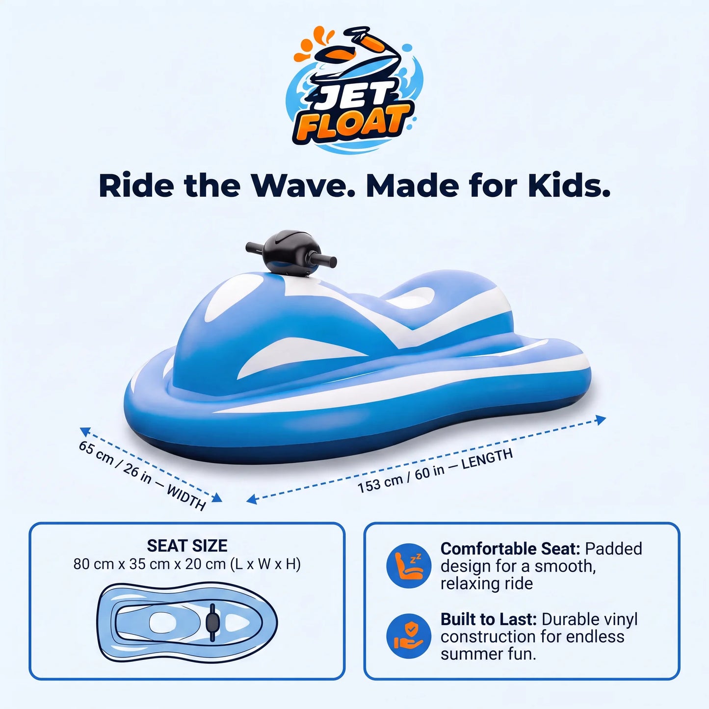 Jet Float™